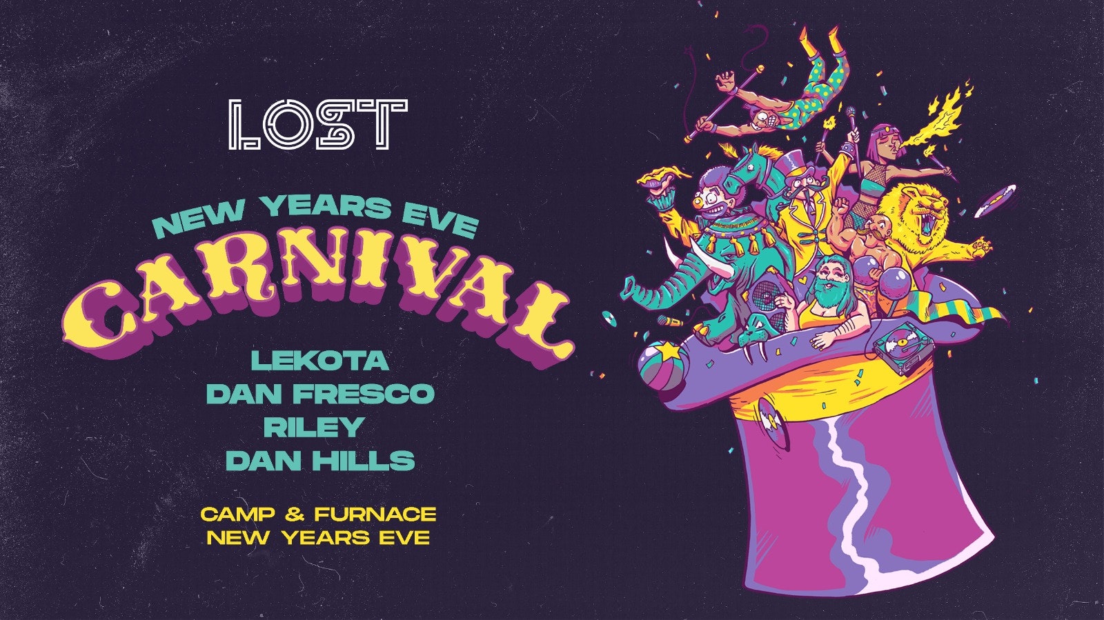 LOST New Years Carnival : Camp & Furnace : NYE