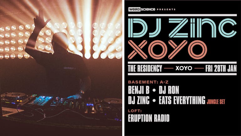 DJ Zinc : XOYO Residency (Week 4)