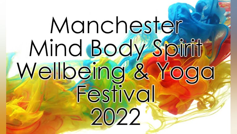 Manchester Mind Body Spirit & Yoga Festival