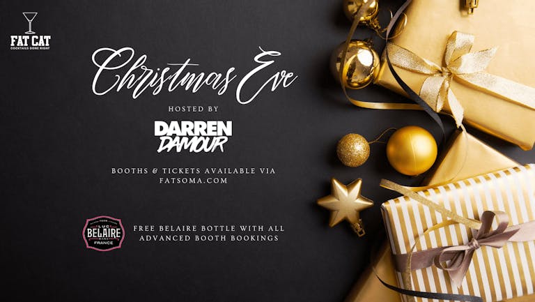 ★ CHRISTMAS EVE 2021 ★ HOSTED BY DARREN DAMOUR ★ FREE BOTTLE OF BELAIRE WITH ALL BOOTH BOOKINGS!
