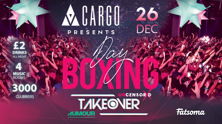 TAKEOVER Presents BOXING DAY 🚨😎 RUMOUR 🤫 VS UNCENSORED ❌ £2 Drinks All Night