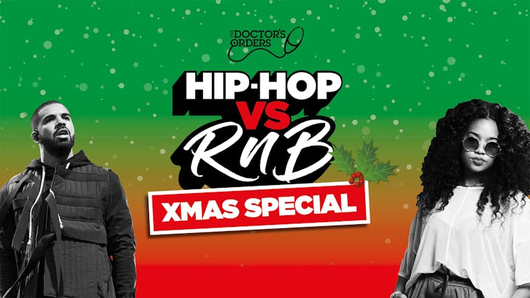 HIP-HOP vs R&B - Xmas Special