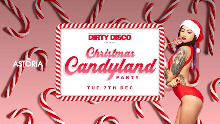 Dirty Disco - Christmas candy land special - Portsmouth’s biggest mid-week club night