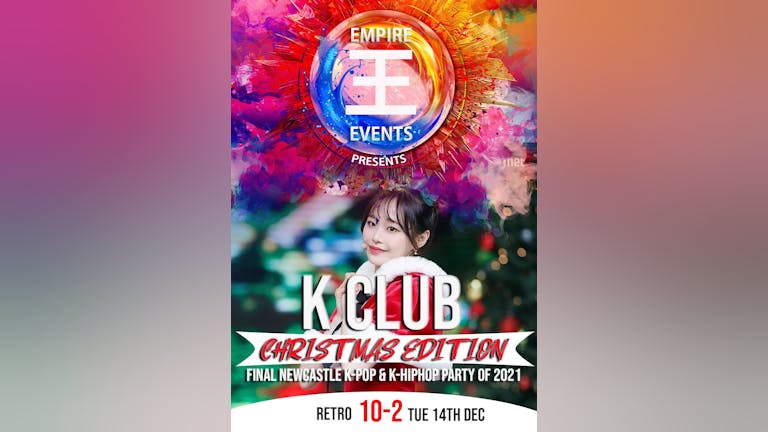 K-Club: Newcastle Final KPop Party of the Year on 14/12/21