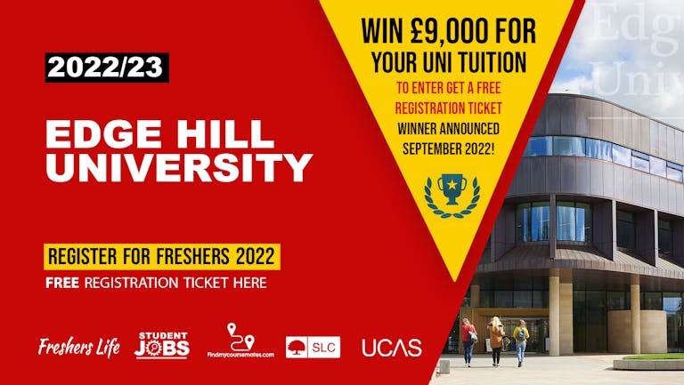 Edge Hill University - Freshers Registration