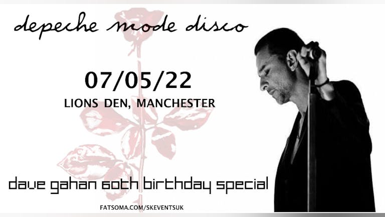Depeche Mode Disco - Dave Gahan 60th Birthday Special - Manchester