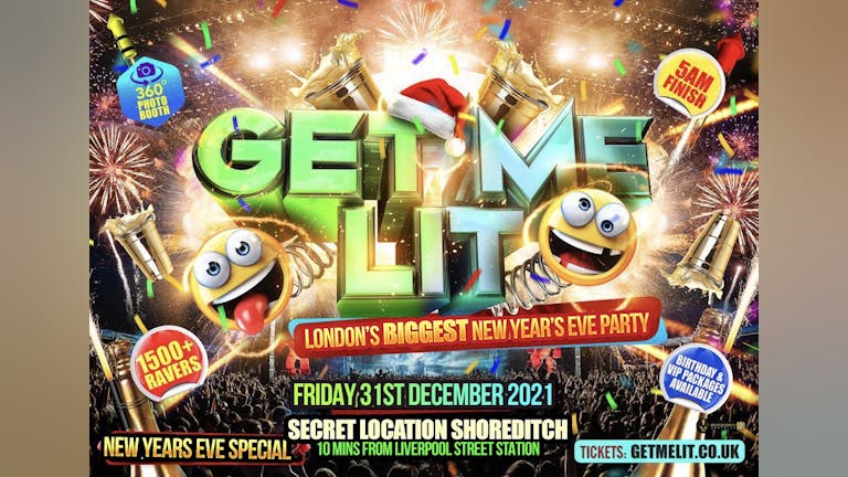 Get Me Lit - London’s Biggest End Of Year Party