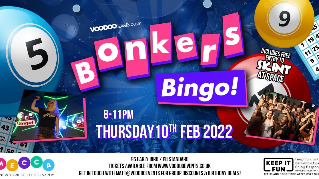 Voodoo Goes Bonkers at Mecca Bingo (Inc  LIMITED Free Entry to Skint @ Space Afterparty)
