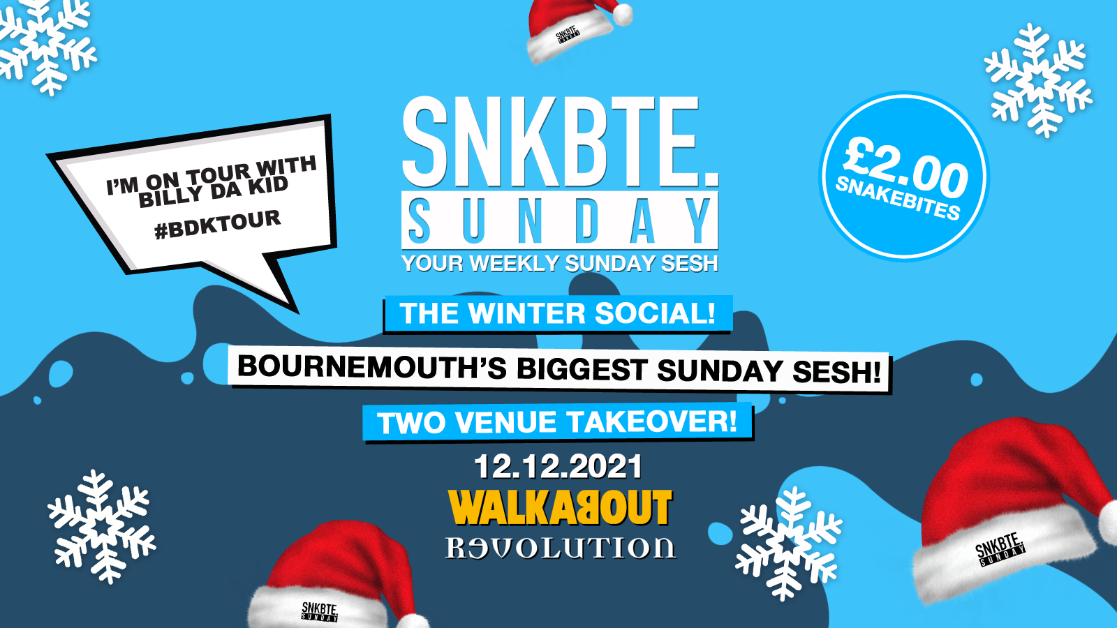 Snakebite Sundays @Walkabout & Revolution // The Winter Social!