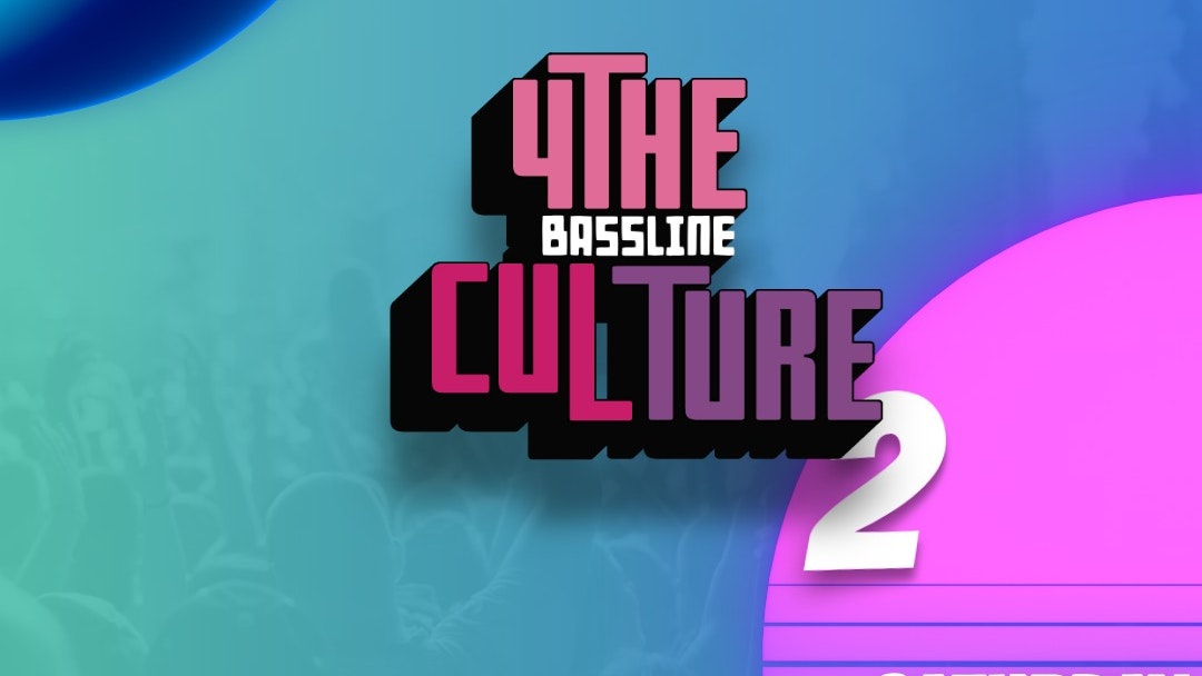 4 The Bassline Culture – Club