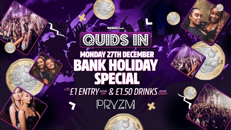 Quids In Mondays - Bank Holiday Special - 27th December
