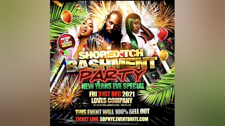 Shoreditch Bashment Party - New Years Eve Party