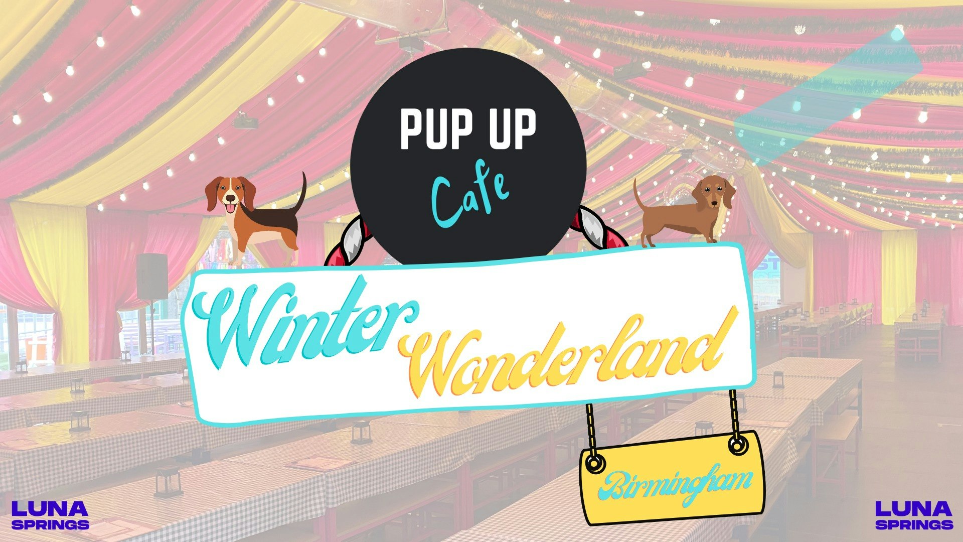 Pup Up Cafe Winter Wonderland – Birmingham