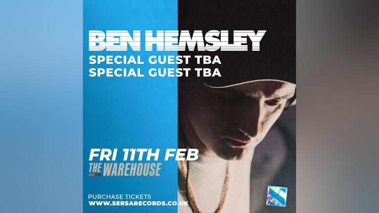 Sersa Records present Ben Hemlsey - Club
