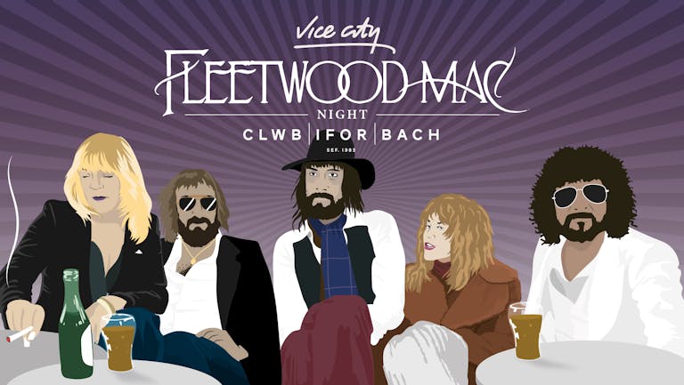 Fleetwood Mac Night - Cardiff
