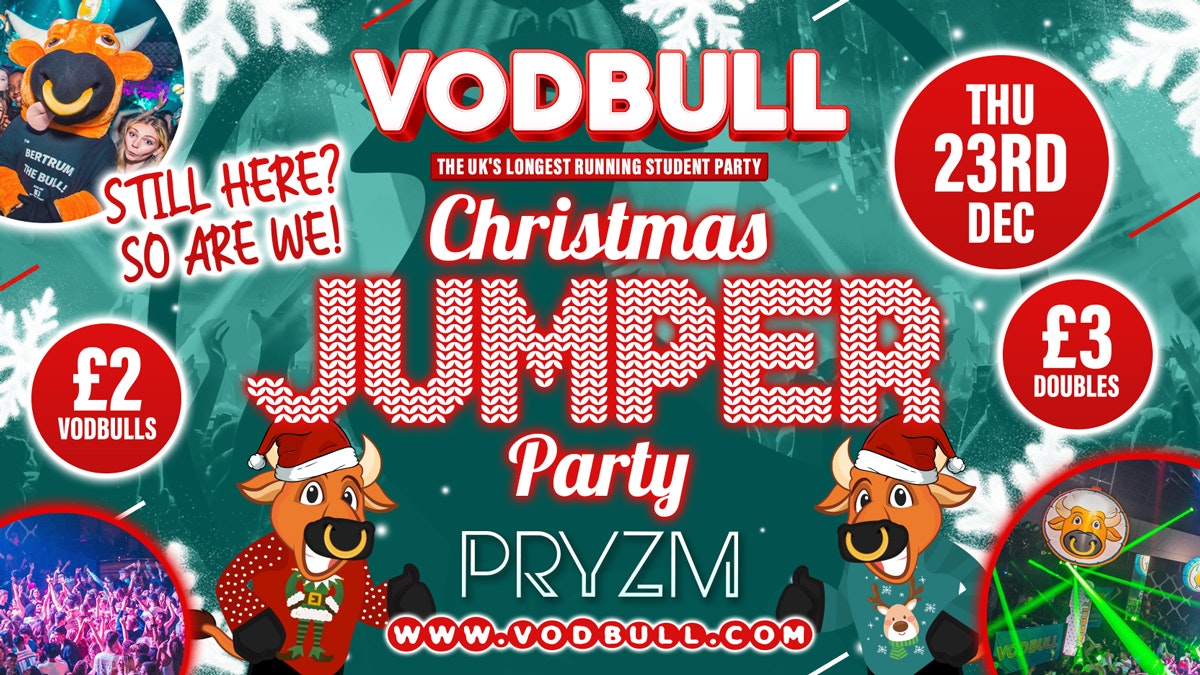 🎅VODBULL CHRISTMAS JUMPER PARTY!!!🎅 23/12 🔥CANCELLED.
