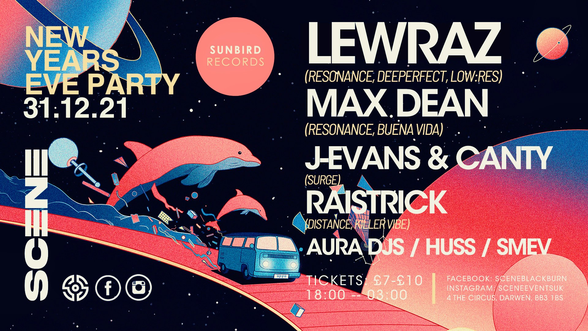 Scene Presents: NYE | LEWRAZ + MAX DEAN w/ J-Evans & Canty, Raistrick