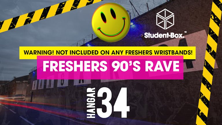 [150 TICKETS REMAIN!] Liverpool Freshers 2021 - 90's Rave - Now 90% Sold Out! 