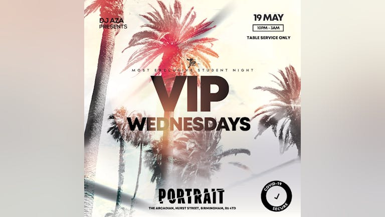 [SOLD OUT] VIP Wednesdays! Hosted by DJ Aza!