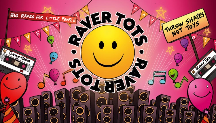 NEW VENUE – NEW LOCATION: Raver Tots Manchester