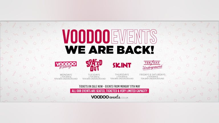 VOODOO MONDAYS OPENING PARTY @ Ten Bar Underground (Formerly Space) 17th May