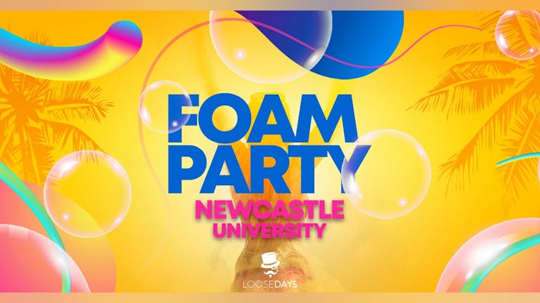 The Loosedays Foam Party | 19th October