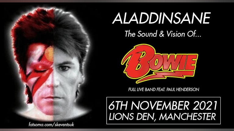 Aladdinsane - The Sound & Vision Of Bowie - Live In Manchester (Full Band Tribute)