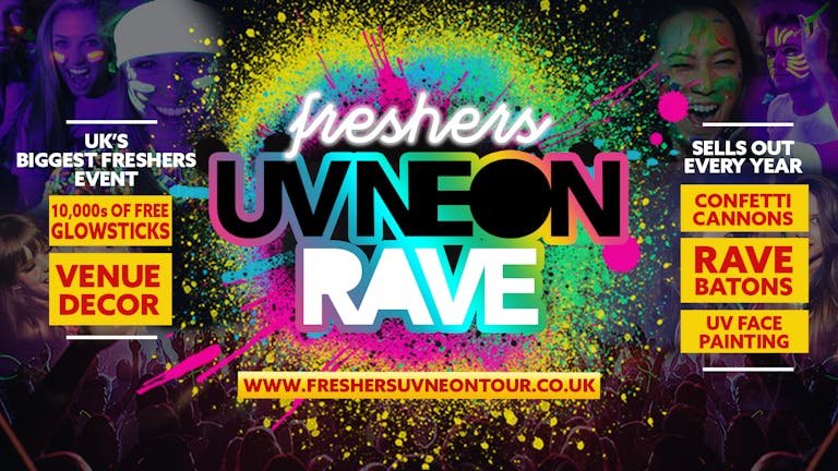 Leeds Freshers UV Neon Rave Week 2 | Leeds Freshers 2021
