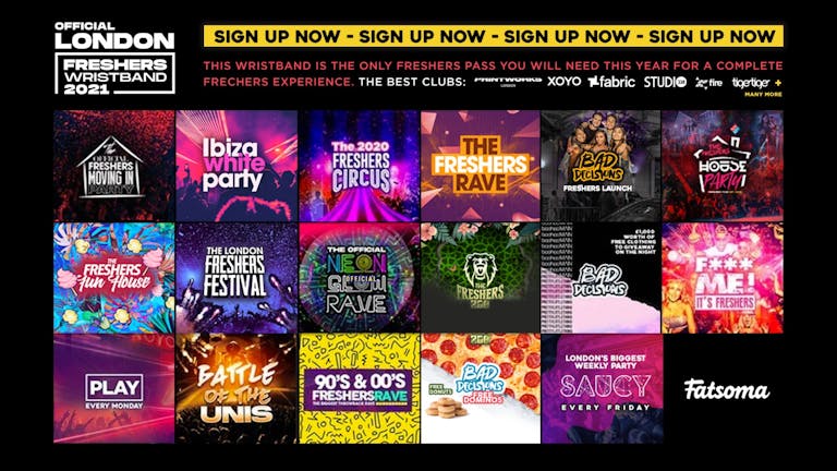  SIGN UP NOW : London Freshers 2021 | The Complete Guide - Tickets & Wristbands - Includes Fabric, Studio 338, EGG LDN, Tiger Tiger, XOYO, o2 Islington etc. !