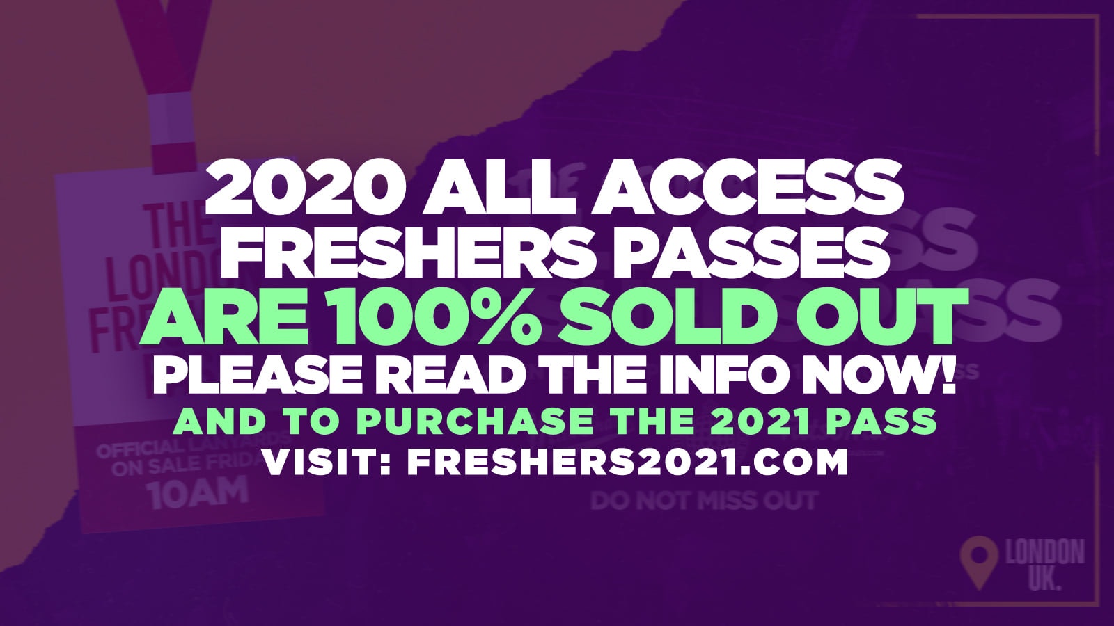 (2020 Freshers) The Official All Access London Freshers Pass (SOLD OUT FOR 2020) ❌