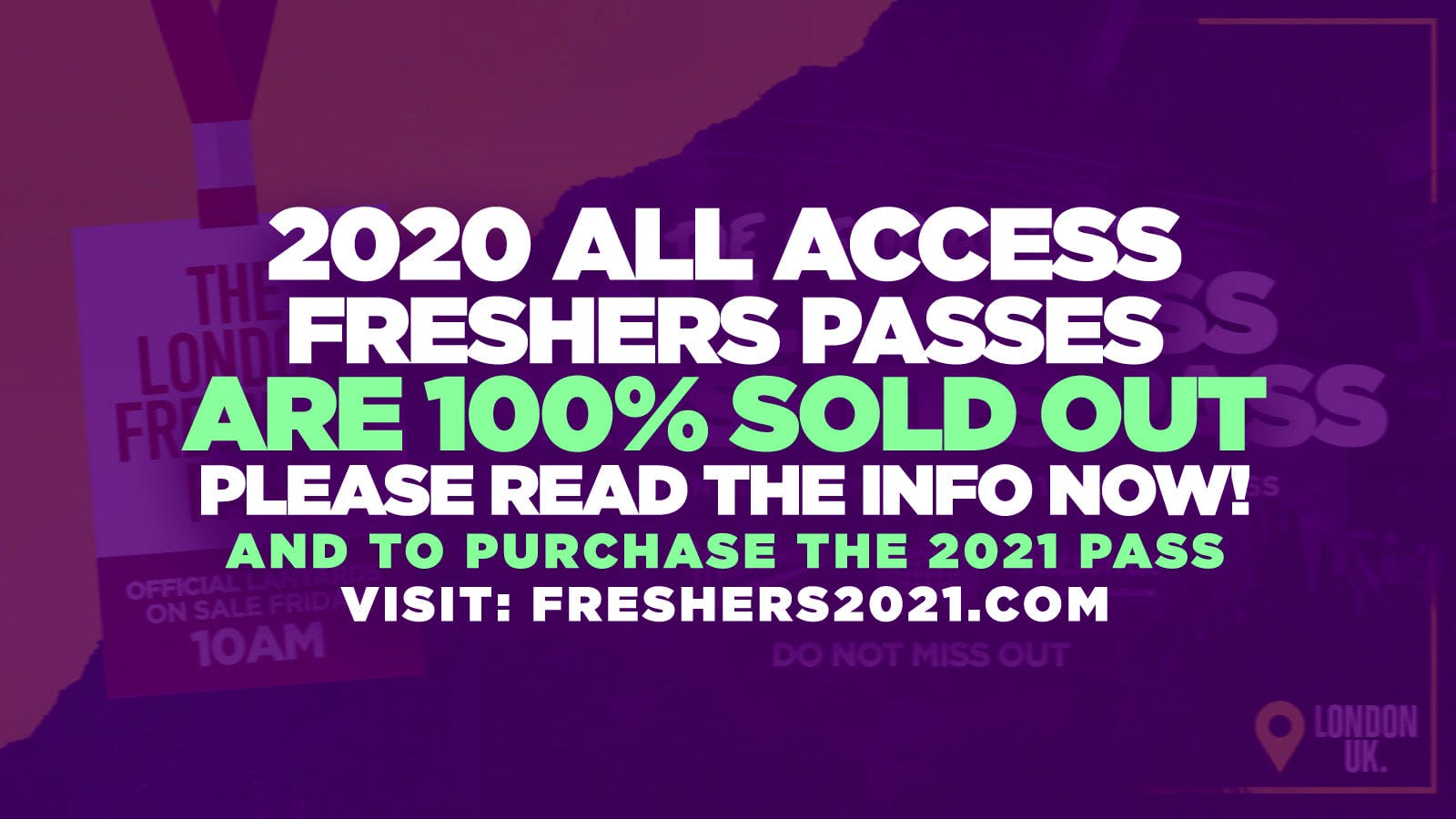 (2020 Freshers) The Official All Access London Freshers Pass (SOLD OUT FOR 2020) ❌