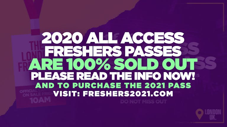 (2020 Freshers) The Official All Access London Freshers Pass (SOLD OUT FOR 2020) ❌ 