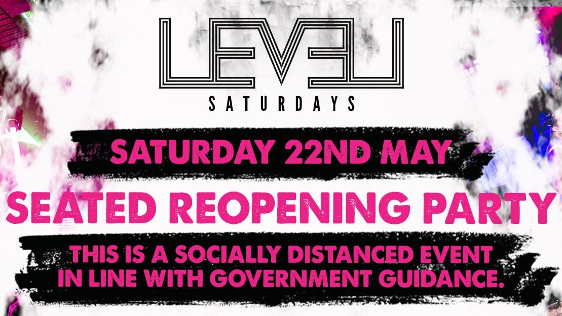 Level Saturdays May Reopening Party
