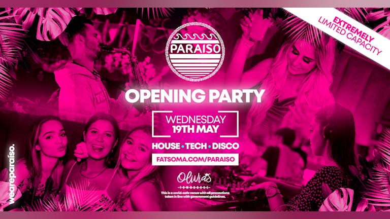 PARAISO - Summer Opening Party- 19/05/21 (SOLD OUT)