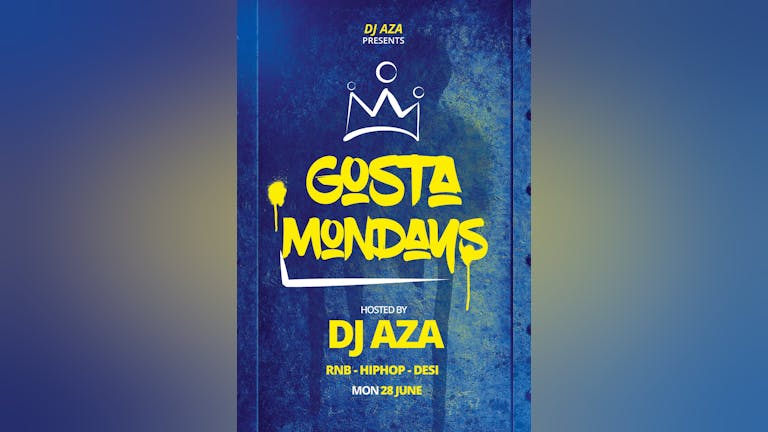 [SOLD OUT] Gosta Mondays! End of Term Special 