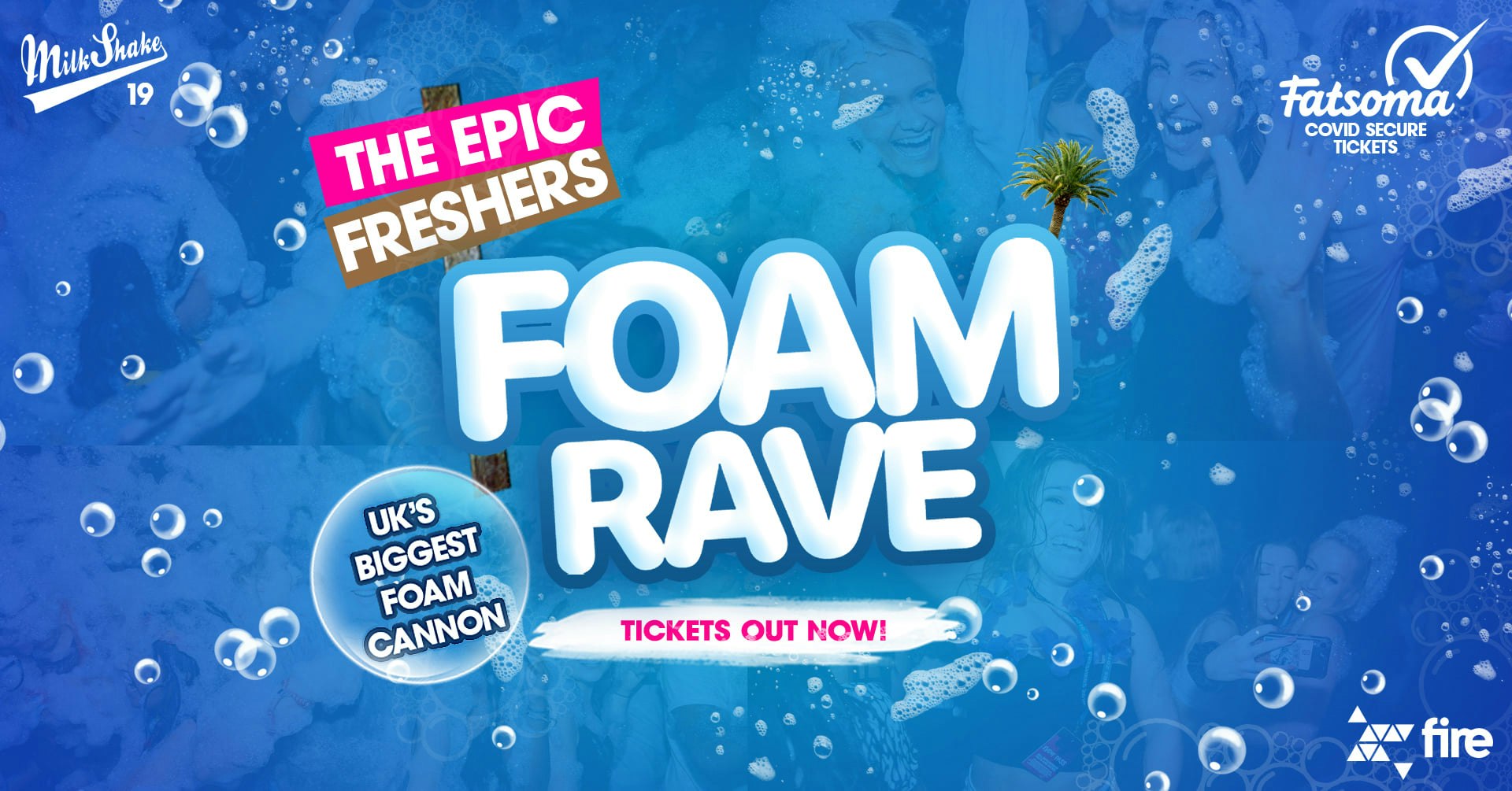 The Epic Freshers Foam Rave 💦 | Live From Fire London - Milkshake Events