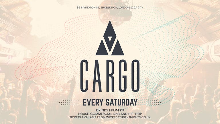 Saturdays at Cargo // Open till 3AM! // Shoreditch // IS BACK