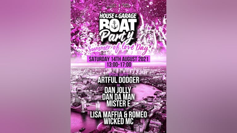 UK GARAGE BOAT PARTY - SUMMER OF LOVE DAYTIME 1PM - 5PM