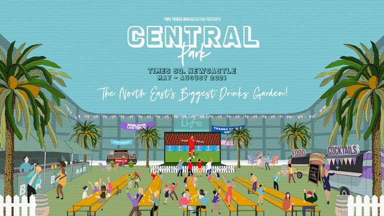 CENTRAL PARK NEWCASTLE - ALL MAY TICKETS NOW ON SALE!