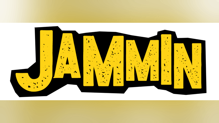 MAY 8TH JAMMIN: DAY & EVENING PARTY