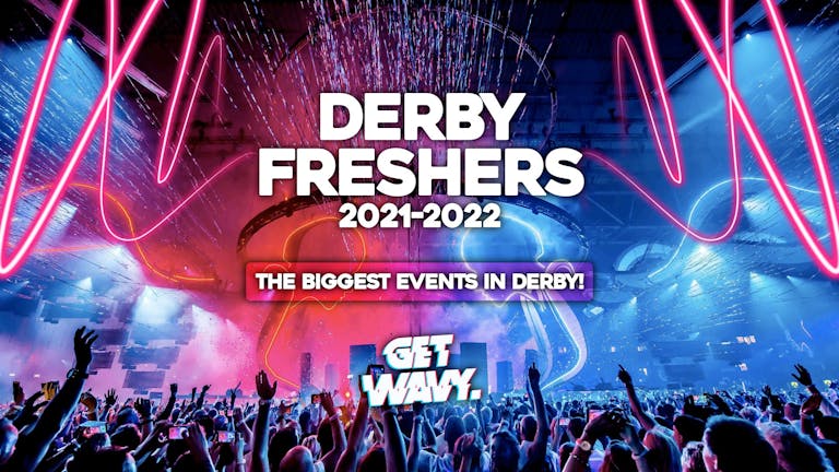 Derby Freshers Essential Student Guide | Freshers 2021