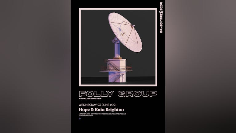 SOLD OUT  Folly Group (Socially Distanced Show)