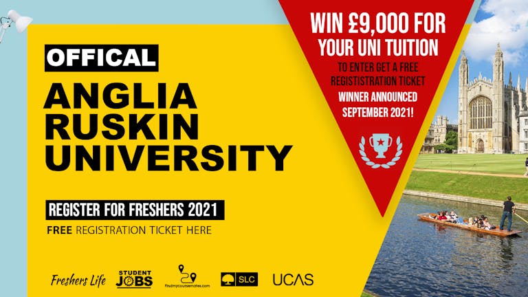 Anglia Ruskin University 2022 Freshers Registration - Sign up now! Cambridge Freshers Week Passes & more