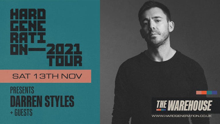 Hard Generation 2021 Tour presents Darren Styles - Club