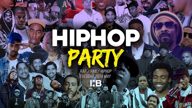 Hip Hop Party | 2-4-1 Drinks! [EXTRA CAPACITY ADDED]