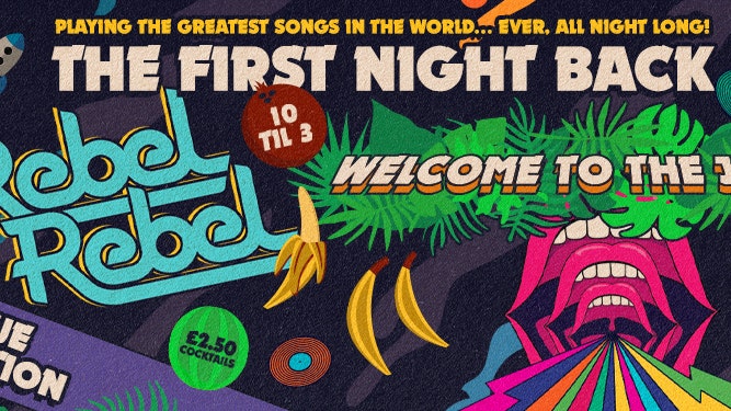 Rebel Rebel – Welcome to the Jungle – The Official First Night Back