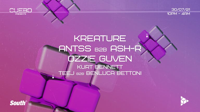 Cuebd Presents - Kreature, Antss, Ozzie Guven