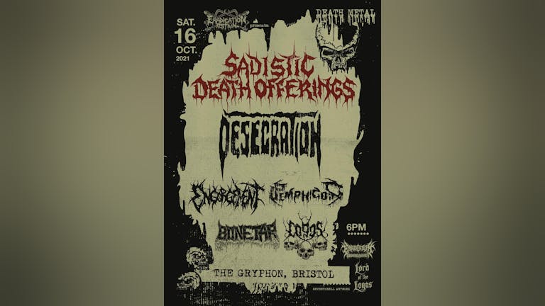 Sadistic Death Offerings - Bristol #01 (Desecration, Engorgement + more) 