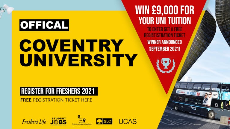 Coventry University Week 2021 - Sign up now! Coventry Freshers Week Passes & more