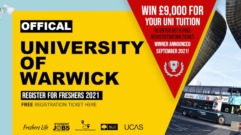 University of Warwick Week 2021 - Sign up now! Coventry Freshers Week Passes & more